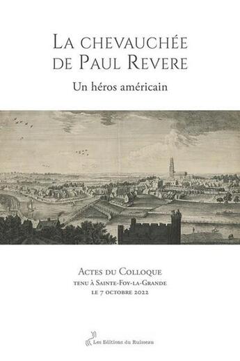 Couverture du livre « La chevauchee de paul revere - un heros americain » de Collectif D'Auteurs aux éditions Editions Du Ruisseau