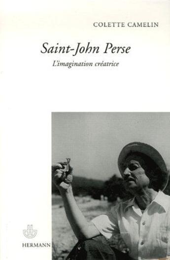 Couverture du livre « Saint-John Perse » de Colette Camelin aux éditions Hermann