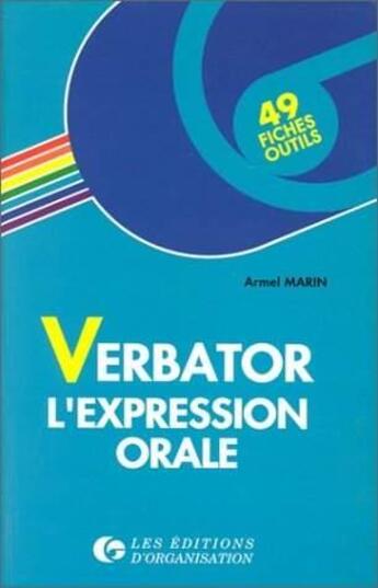 Couverture du livre « Verbator : 49 fiches-outils - l'expression orale : 49 fiches-outils - l'expression orale » de Marina aux éditions Organisation