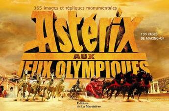 Couverture du livre « Astérix aux jeux olympiques ; 365 images ; l'album du film » de Rene Goscinny et Albert Uderzo aux éditions La Martiniere