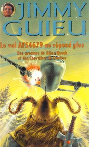 Couverture du livre « Le Vol Af54679 Ne Repond Plus » de Jimmy Guieu aux éditions Vauvenargues