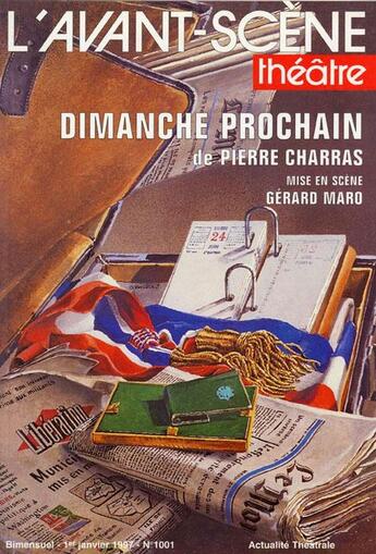 Couverture du livre « Dimanche prochain » de Pierre Charras aux éditions Avant-scene Theatre