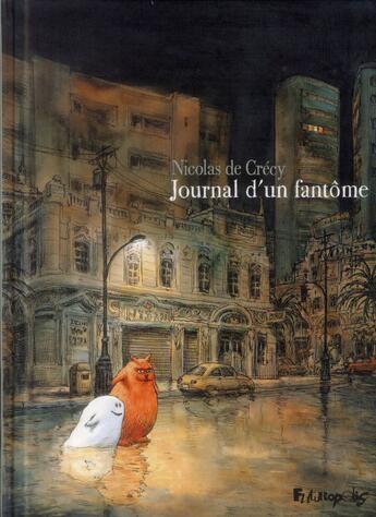 Couverture du livre « Journal d'un fantôme » de Nicolas De Crecy aux éditions Futuropolis