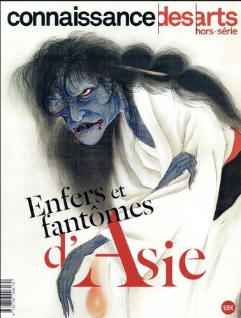 Couverture du livre « Enfers et fantomes d asie » de Connaissance Des Art aux éditions Connaissance Des Arts