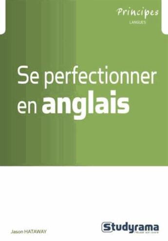 Couverture du livre « Se perfectionner en anglais » de Jason Hataway aux éditions Studyrama