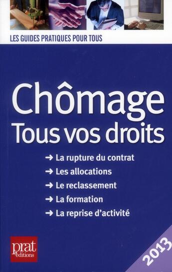 Couverture du livre « Chômage tous vos droits (édition 2013) » de Catherine Doleux aux éditions Prat