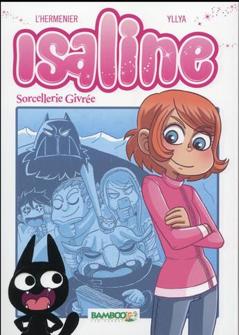 Couverture du livre « Isaline Tome 2 » de L Hermenier+Yllya aux éditions Bamboo