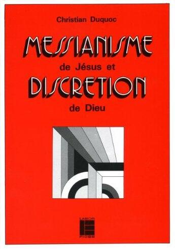 Couverture du livre « Messianisme jesus discretion » de  aux éditions Labor Et Fides