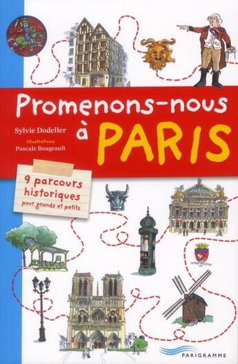 Couverture du livre « Promenons-nous à Paris » de Sylvie Dodeller aux éditions Parigramme