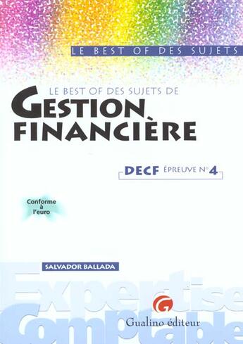 Couverture du livre « Best of des sujets de gestion financiere - decf epreuve n 4. » de Ballada S. aux éditions Gualino