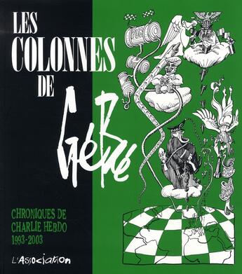 Couverture du livre « Les colonnes de Gébé (1993-2003) » de Gebe aux éditions L'association