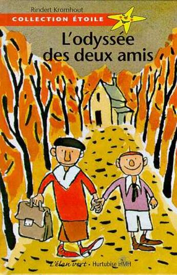 Couverture du livre « L'odyssee des deux amis » de Rindert Kromhout aux éditions Elan Vert