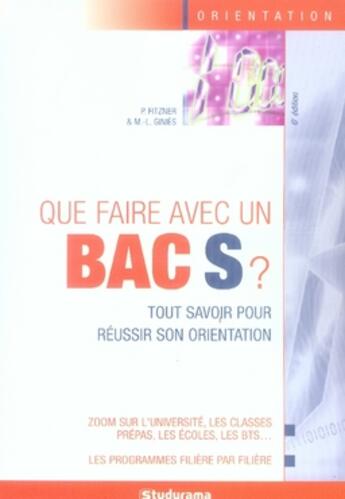 Couverture du livre « Que faire avec un bac s ? (6e édition) » de Fitzner P. aux éditions Studyrama