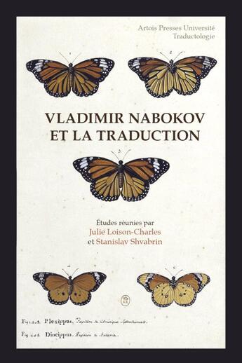 Couverture du livre « Vladimir Nabokov et la traduction » de Julie Loison-Charles et Stanislav Shvabrin aux éditions Pu D'artois