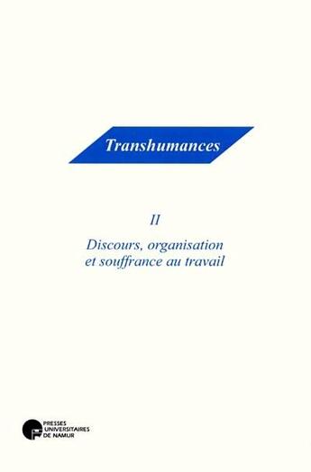 Couverture du livre « Discours, organisation et souffrance au travail » de Giot aux éditions Pu De Namur