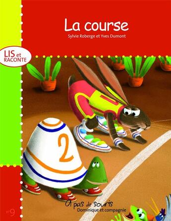 Couverture du livre « La course » de Sylvie Roberge aux éditions Dominique Et Compagnie