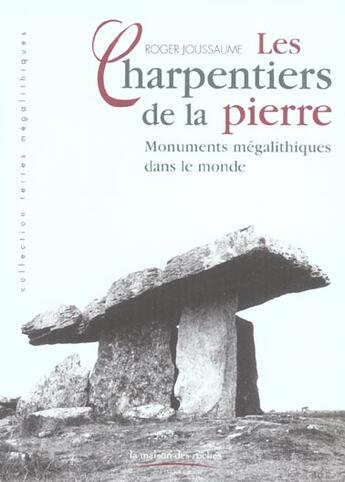 Couverture du livre « Les Charpentiers De La Pierre » de Sylvie Joussaume aux éditions Maison Des Roches