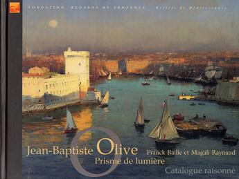 Couverture du livre « Jean-baptiste olive » de Baille Raynaud aux éditions Cres