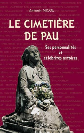 Couverture du livre « Cimetiere de pau (le) » de Nicol Antonin aux éditions Monhelios