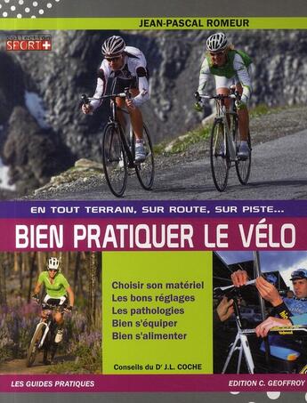 Couverture du livre « En tout terrain, sur la route, sur la piste... bien pratiquer le vélo » de Jean-Pascal Romeur aux éditions Geoffroy