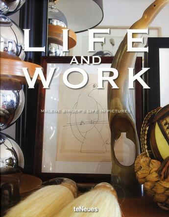 Couverture du livre « Life and work » de Malene Birger aux éditions Teneues - Livre