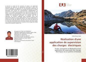 Couverture du livre « Realisation d'une application de supervision des charges electriques - etude, conception et realisat » de Ekoue Credo aux éditions Editions Universitaires Europeennes