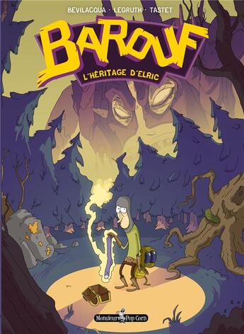 Couverture du livre « Barouf ; l'héritage d'Elric » de Sylvain Tastet et Fabio Bevilacqua et Matthieu Guerritte aux éditions Monsieur Pop Corn