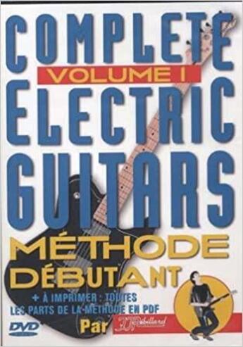 Couverture du livre « Complete electric guitars débutant rebillard t.5 » de Jjrebillard aux éditions Id Music