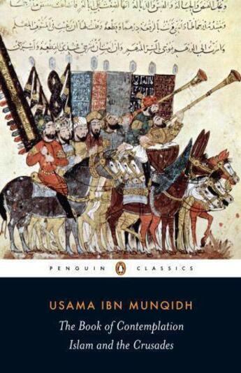 Couverture du livre « The Book of Contemplation » de Ibn Munqidh Usama aux éditions Penguin Books Ltd Digital