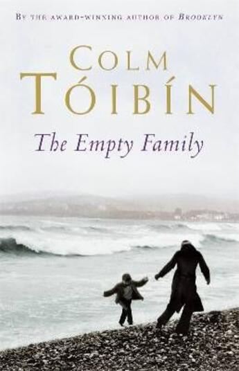 Couverture du livre « The empty family » de Colm Toibin aux éditions Viking Adult