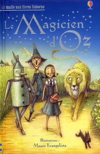 Couverture du livre « Le magicien d'Oz » de Mauro Evangelista et L. Frank Baum aux éditions Usborne