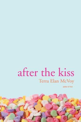 Couverture du livre « After the Kiss » de Mcvoy Terra Elan aux éditions Simon Pulse