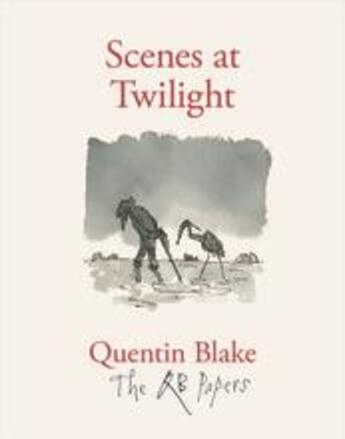 Couverture du livre « Scenes at twilight (the qb papers) » de Quentin Blake aux éditions Thames & Hudson