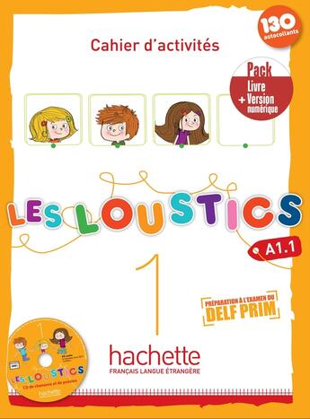 Couverture du livre « Les loustics 1 : FLE ; cahier d'activités ; A1.1 » de  aux éditions Hachette Fle