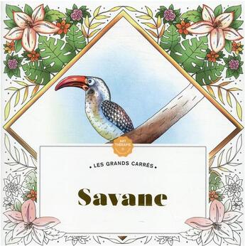 Couverture du livre « Art-thérapie ; les grands carrés : savane » de Caroline Aellen aux éditions Hachette Pratique