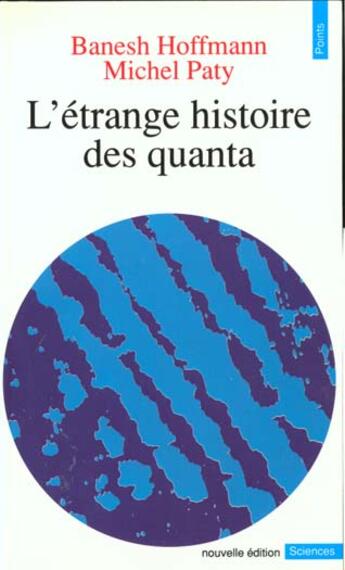 Couverture du livre « Etrange Histoire Des Quanta (L') » de Hoffmann/Paty aux éditions Points