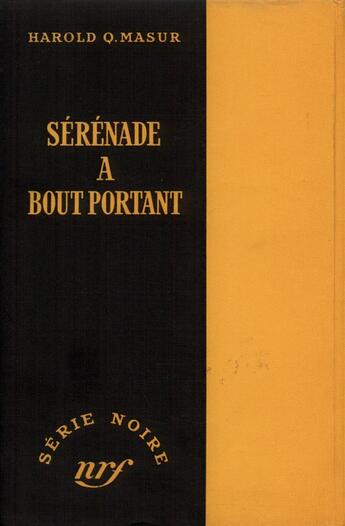 Couverture du livre « Serenade a bout portant » de Masur Harold Q. aux éditions Gallimard