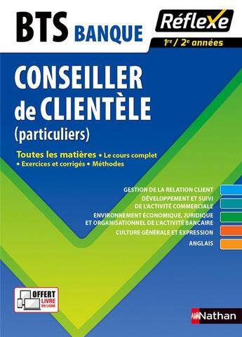 Couverture du livre « BTS banque ; option conseiller de clientèle particuliers ; toutes les matières » de  aux éditions Nathan