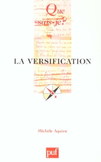 Couverture du livre « Versification (la) » de Michèle Aquien aux éditions Que Sais-je ?