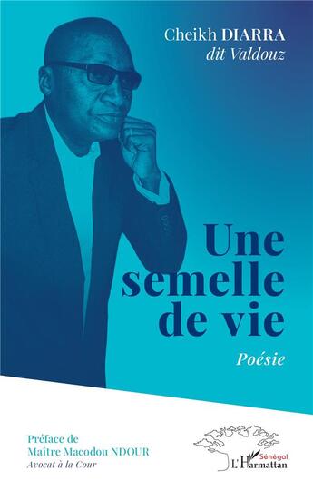 Couverture du livre « Une semelle de vie » de Cheikh Diarra aux éditions L'harmattan