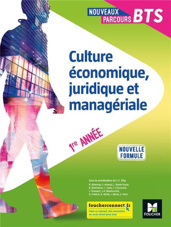 Couverture du livre « Nouveaux parcours BTS ; culture économique, juridique et managériale ; 1ère année ; livre de l'élève (édition 2020) » de Jean-Charles Diry et Regine Aidemoy et Gregoire Arnaud aux éditions Foucher