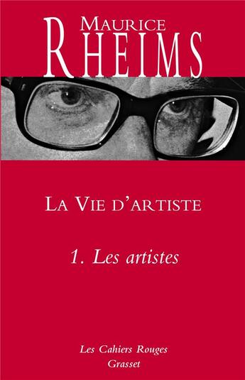 Couverture du livre « La vie d'artiste t.1 ; les artistes » de Maurice Rheims aux éditions Grasset Et Fasquelle