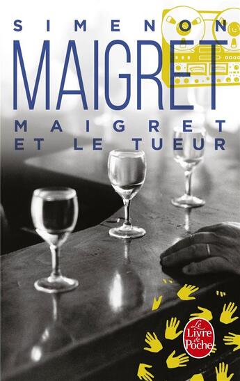 Couverture du livre « Maigret et le tueur » de Georges Simenon aux éditions Le Livre De Poche