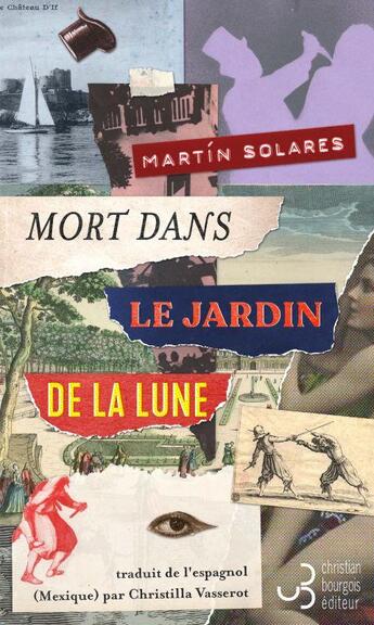 Couverture du livre « Mort dans le jardin de la lune » de Martin Solares aux éditions Christian Bourgois