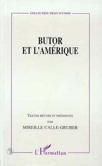 Couverture du livre « Butor et l'amerique » de  aux éditions Editions L'harmattan