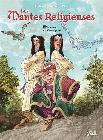 Couverture du livre « Les mantes religieuses Tome 1 : l'évasion de l'araignée » de Bernard Swysen et Sophie Flamand et Christian Paty aux éditions Soleil