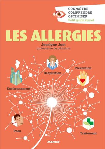 Couverture du livre « Les allergies ; connaître, comprendre, optimiser » de Just Jocelyne aux éditions Mango