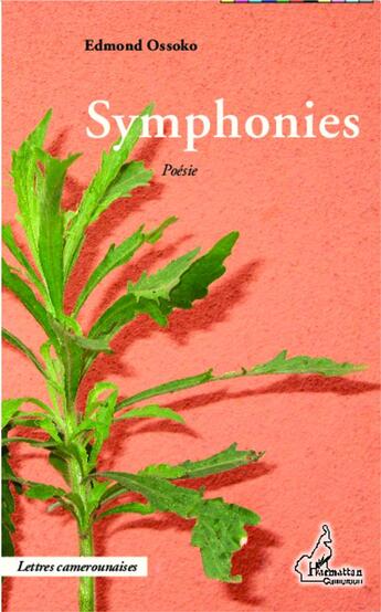 Couverture du livre « Symphonies » de Edmond Ossoko aux éditions L'harmattan