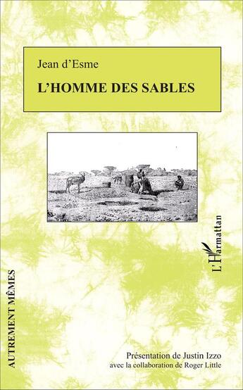 Couverture du livre « L'homme des sables » de Jean D'Esme aux éditions L'harmattan