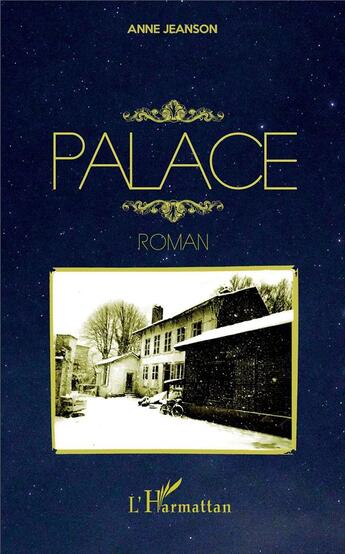 Couverture du livre « Palace » de Anne Jeanson aux éditions L'harmattan